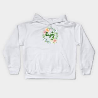 Nasty Kids Hoodie